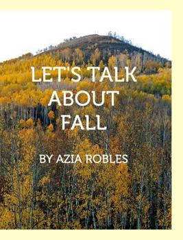 Hardcover Let's Talk About Fall Book