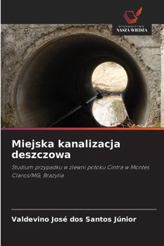 Miejska kanalizacja deszczowa (Polish Edition)