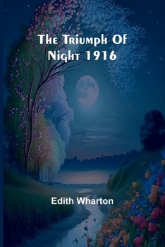 Paperback The Triumph Of Night 1916 Book