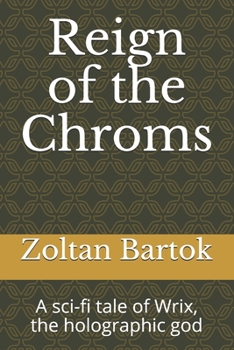 Reign of the Chroms