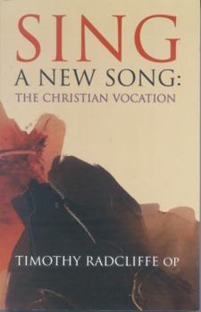 Paperback Sing a New Song: The Christian Vocation Book