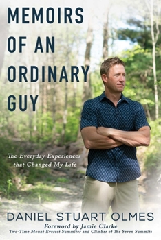 Paperback Memoirs of an Ordinary Guy: The Everyday Experiences That Changed My Life Book
