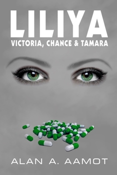 Paperback Liliya: Victoria, Chance & Tamara Book