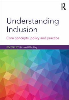 Paperback Understanding Inclusion: Core Concepts, Policy and Practice Book