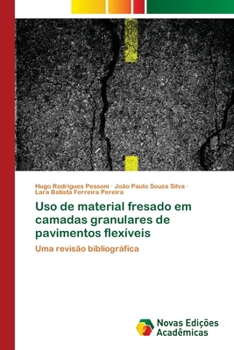 Paperback Uso de material fresado em camadas granulares de pavimentos flexíveis [Portuguese] Book