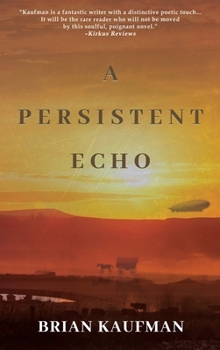 Hardcover A Persistent Echo Book