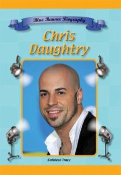 Chris Daughtry - Book  of the Blue Banner Biographies