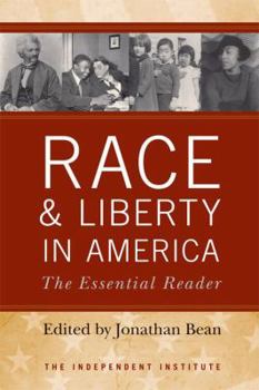 Paperback Race and Liberty in America: The Essential Reader Book