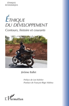 Paperback Éthique du développement: Contours, histoire et courants [French] Book