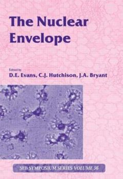 The Nuclear Envelope: Vol 56 - Book  of the Society for Experimental Biology