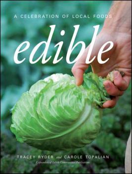 Hardcover Edible: A Celebration of Local Foods Book