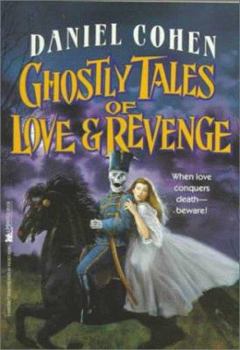 Paperback Ghostly Tales of Love and Revenge Book