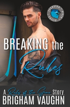 Paperback Breaking the Rules: An M/M Hockey Romance Book