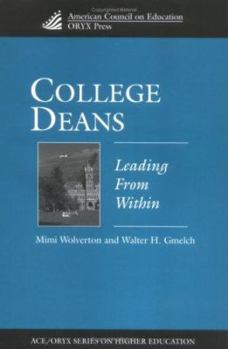 Hardcover College Deans: Leading from Within Book