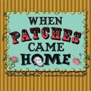 Paperback When Patches Came Home Book
