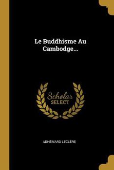 Paperback Le Buddhisme Au Cambodge... [French] Book