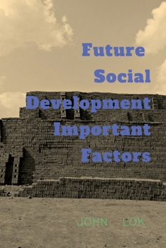 Paperback Future Social Development Important Factors Book