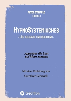 HypnoSystemisches - für Therapie und Beratung -: Appetizer die Lust auf Meer machen