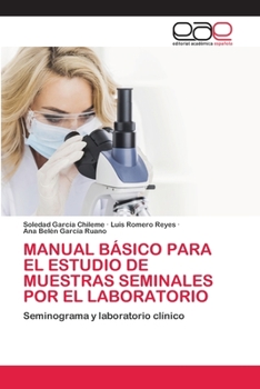 Paperback Manual Básico Para El Estudio de Muestras Seminales Por El Laboratorio [Spanish] Book