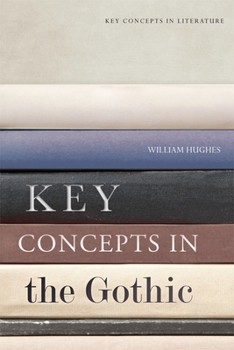 Paperback Key Concepts in the Gothic Book