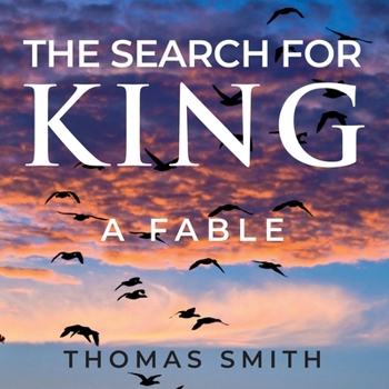 Paperback The Search for King: A Fable Book