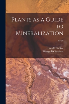 Paperback Plants as a Guide to Mineralization; No.50 Book