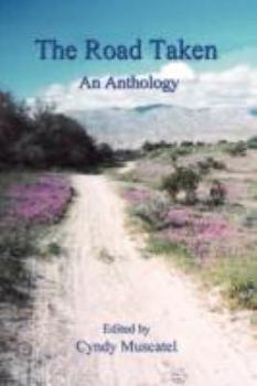 Paperback The Road Taken: An Anthology Book