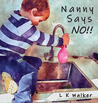Hardcover Nanny Says NO!! [Large Print] Book