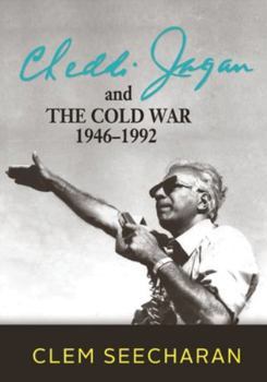 Paperback Cheddi Jagan and the Cold War: 1946-1992 Book