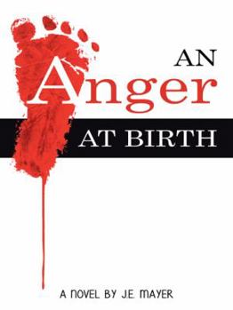 Paperback An Anger at Birth Book