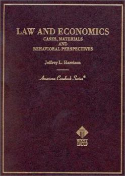 Paperback Harrison's Law and Economics: Cases, Materials and Behavioral Perspectives Book