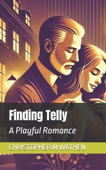 Paperback Finding Telly: A Playful Romance Book