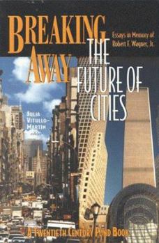 Paperback Breaking Away: The Future of Cities Book