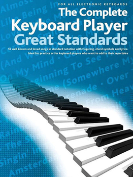Paperback The Complete Keyboard Player - Great Standards: For All Electronic Keyboards Book