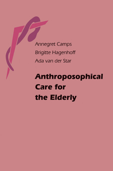 Paperback Anthroposophical Care for the Elderly Book