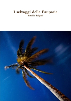 Paperback I selvaggi della Paupasia [Italian] Book