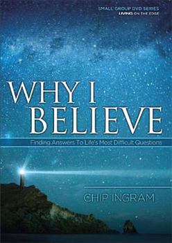 DVD Why I Believe DVD with 1 Study Guide: Finding Answers to Life's Most Difficult Questions Book