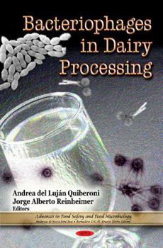 Hardcover Bacteriophages in Dairy Processing (Advances in Food Safety and Food Microbiology) Book