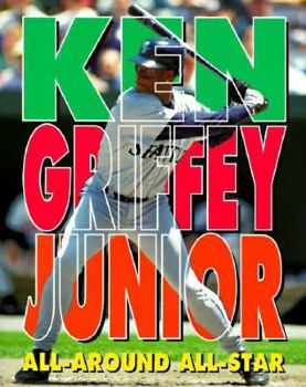 Paperback Ken Griffey, Jr.: All-Around All-Star Book