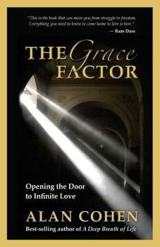 Paperback The Grace Factor: Opening the Door to Infinite Love Book