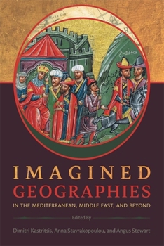 Paperback Imagined Geographies in the Mediterranean, Middle East, and Beyond Book