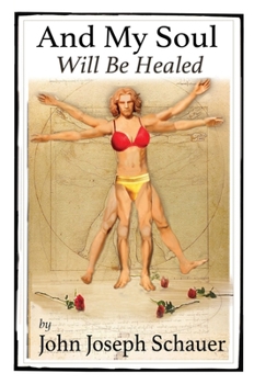 Hardcover And My Soul Will Be Healed Book