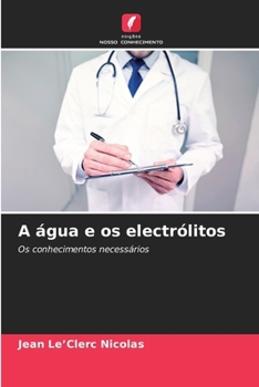 Paperback A água e os electrólitos [Portuguese] Book
