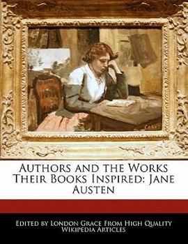 Paperback Authors and the Works Their Books Inspired: Jane Austen Book