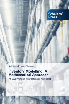 Paperback Inventory Modelling: A Mathematical Approach Book