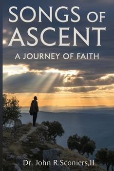 Paperback Songs of Ascent: a Journey of Faith Book