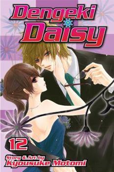 Dengeki Daisy , Vol. 12 - Book #12 of the  [Dengeki Daisy]