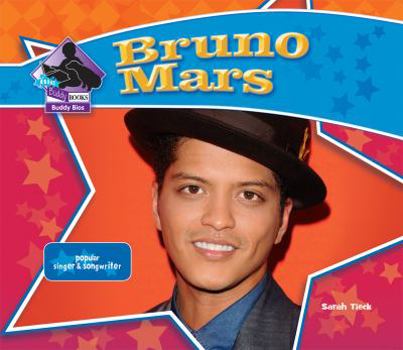 Bruno Mars: Popular Singer & Songwriter - Book  of the Big Buddy Biographies