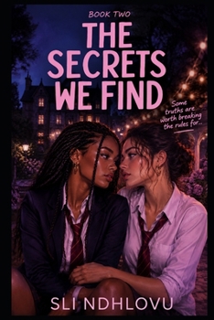 The Secrets We Find (The Bellwood Mysteries)