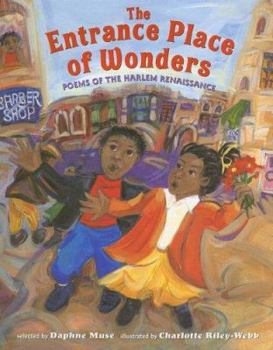Hardcover The Entrance Place of Wonders: Poems of the Harlem Renaissance Book